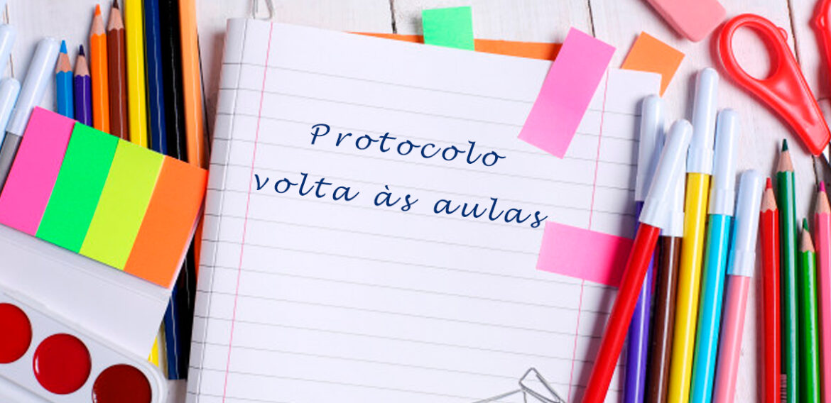 PROTOCOLO VOLTA ÀS AULAS