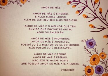 Homenagem do aluno Vinicius Garibaldi Ribeiro do 6° ano A todas as mães!